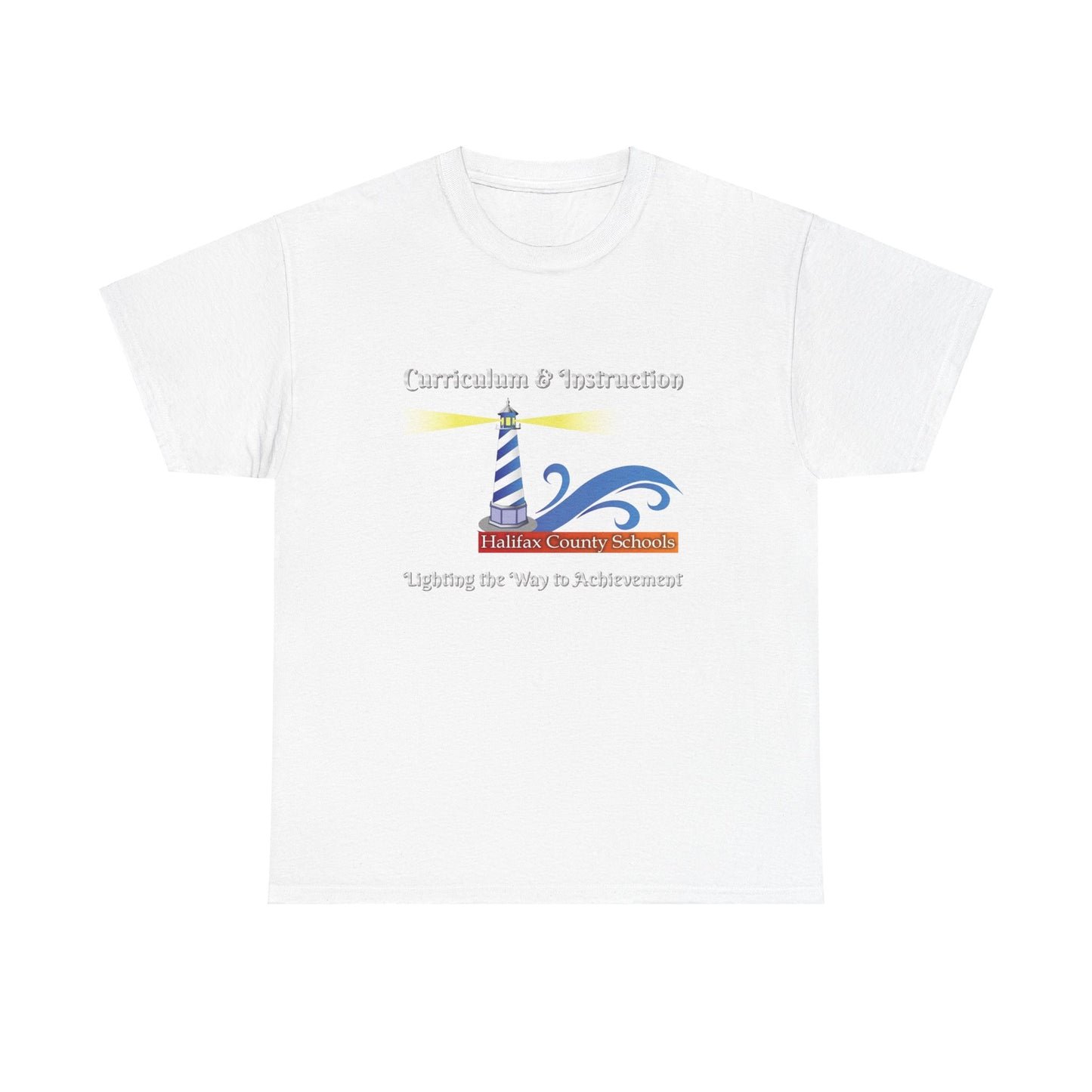 HCS Curriculum and Instruction: Lighting the Way to Achievement Cotton Tee 2