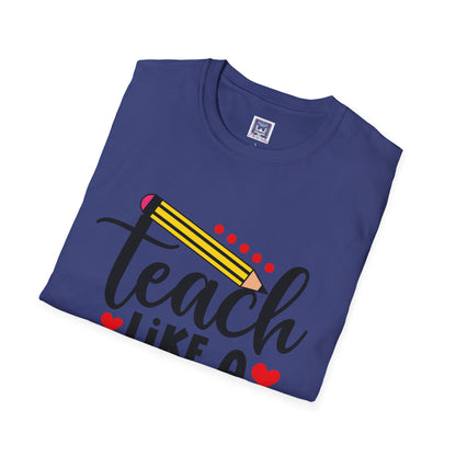 Teach Like A Boss Unisex T-Shirt
