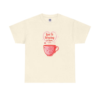 [NEW] Love Is Brewing in Room ... Customizable Tee