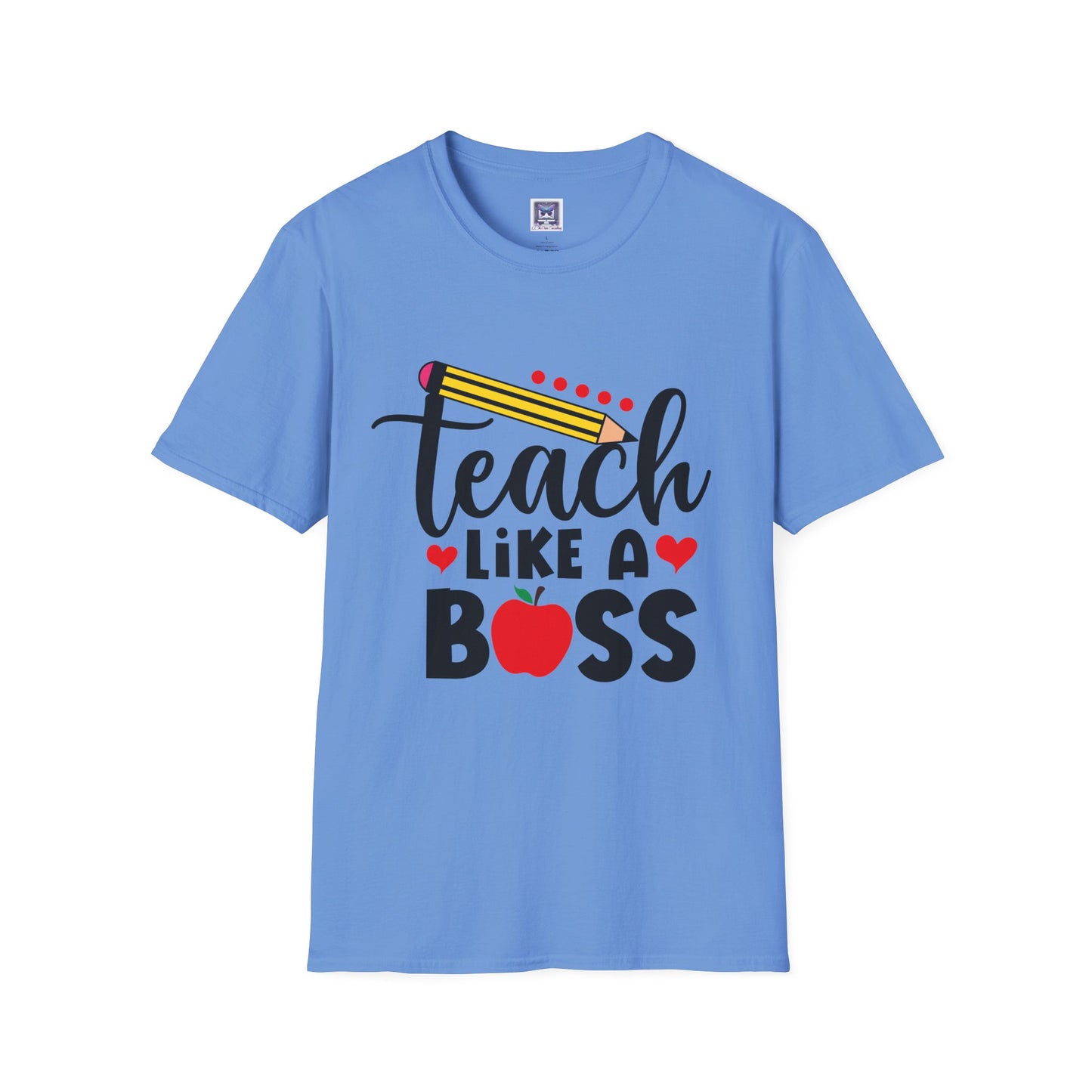Teach Like A Boss Unisex T-Shirt