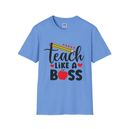 Teach Like A Boss Unisex T-Shirt