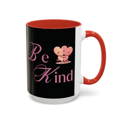Be Kind Valentine’s Accent Coffee Mug (11oz, 15oz)