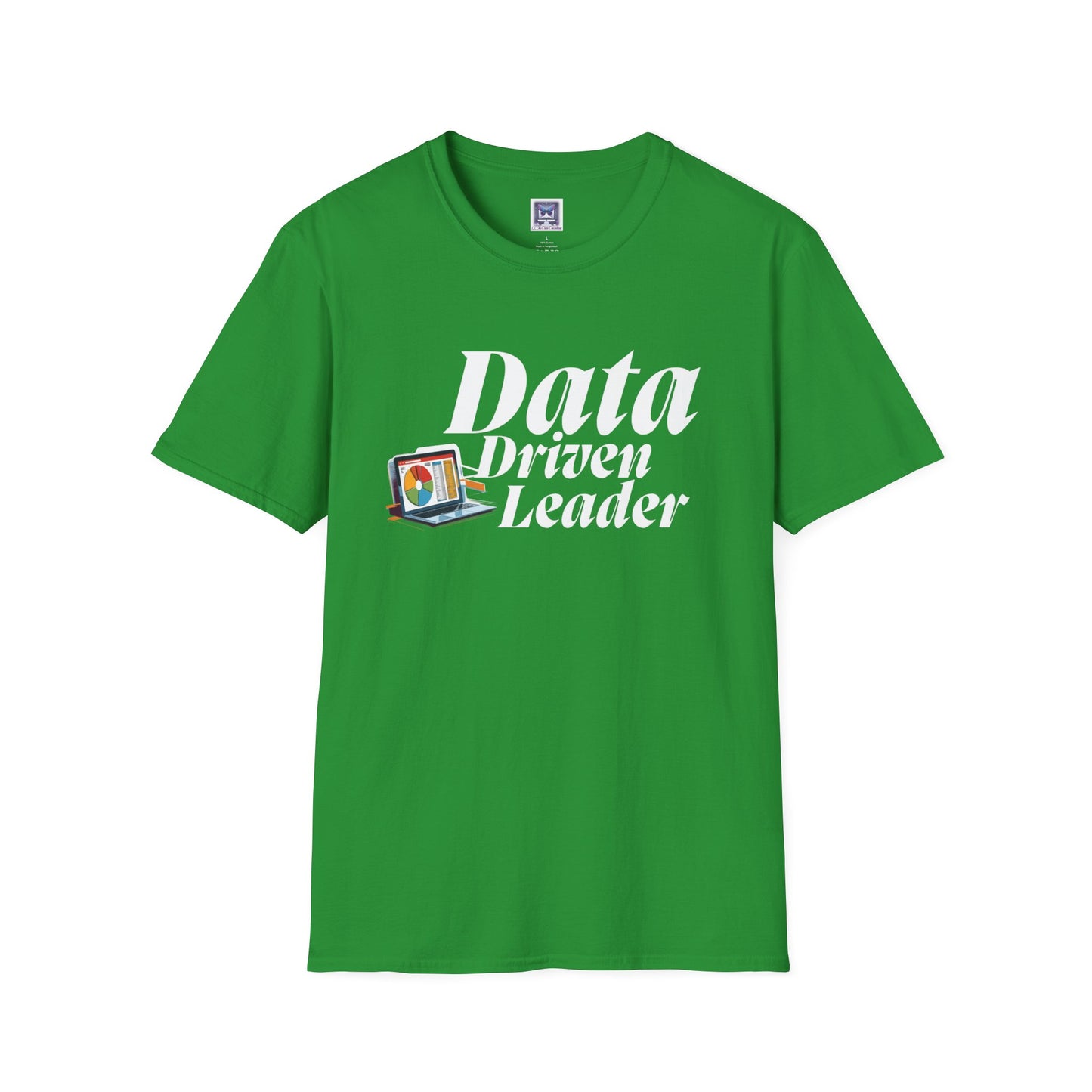 Data Driven Leader T-Shirt