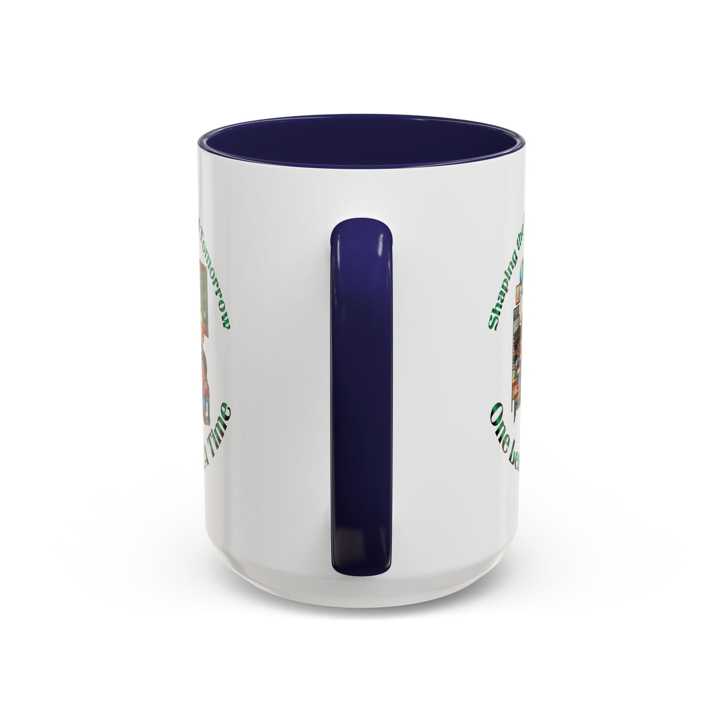 Shaping the Leaders of Tomorrow Accent Coffee Mug (11, 15oz)