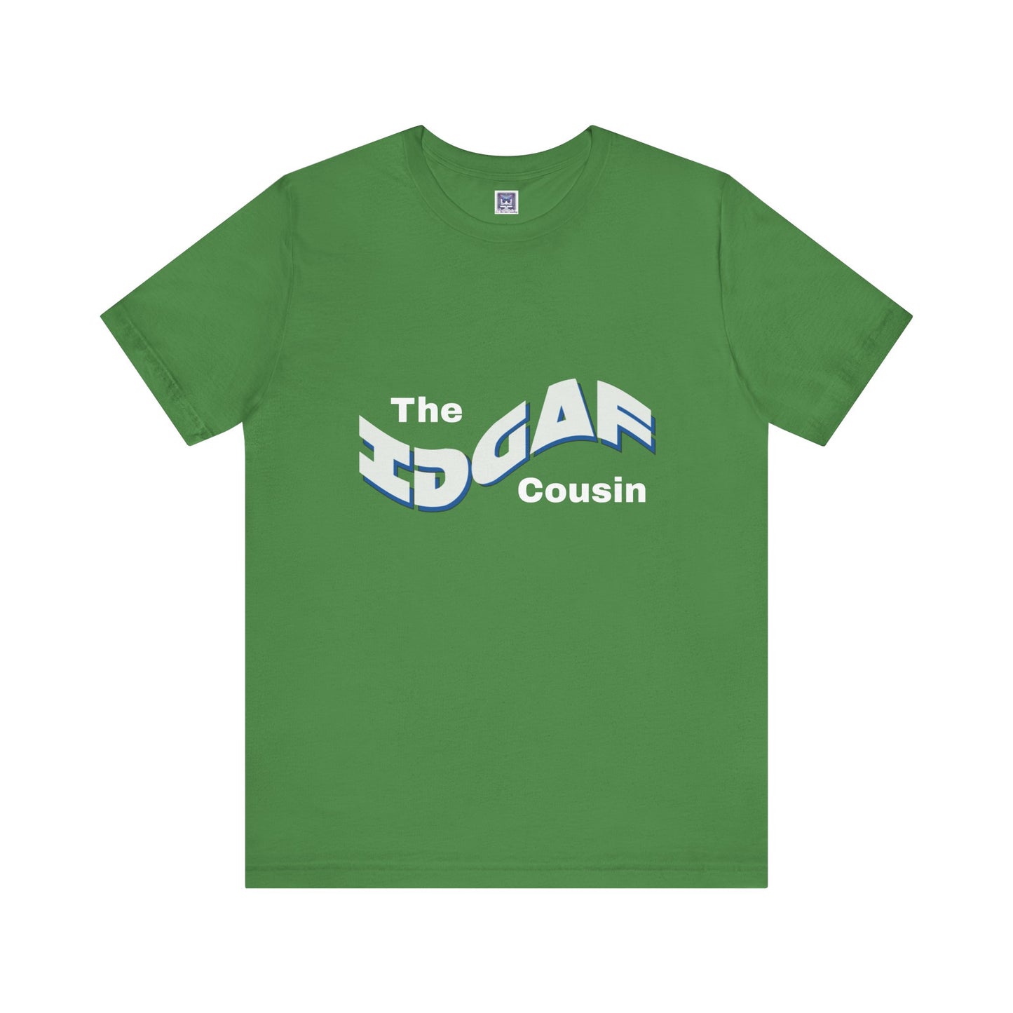 IDGAF Cousin Short Sleeve Tee