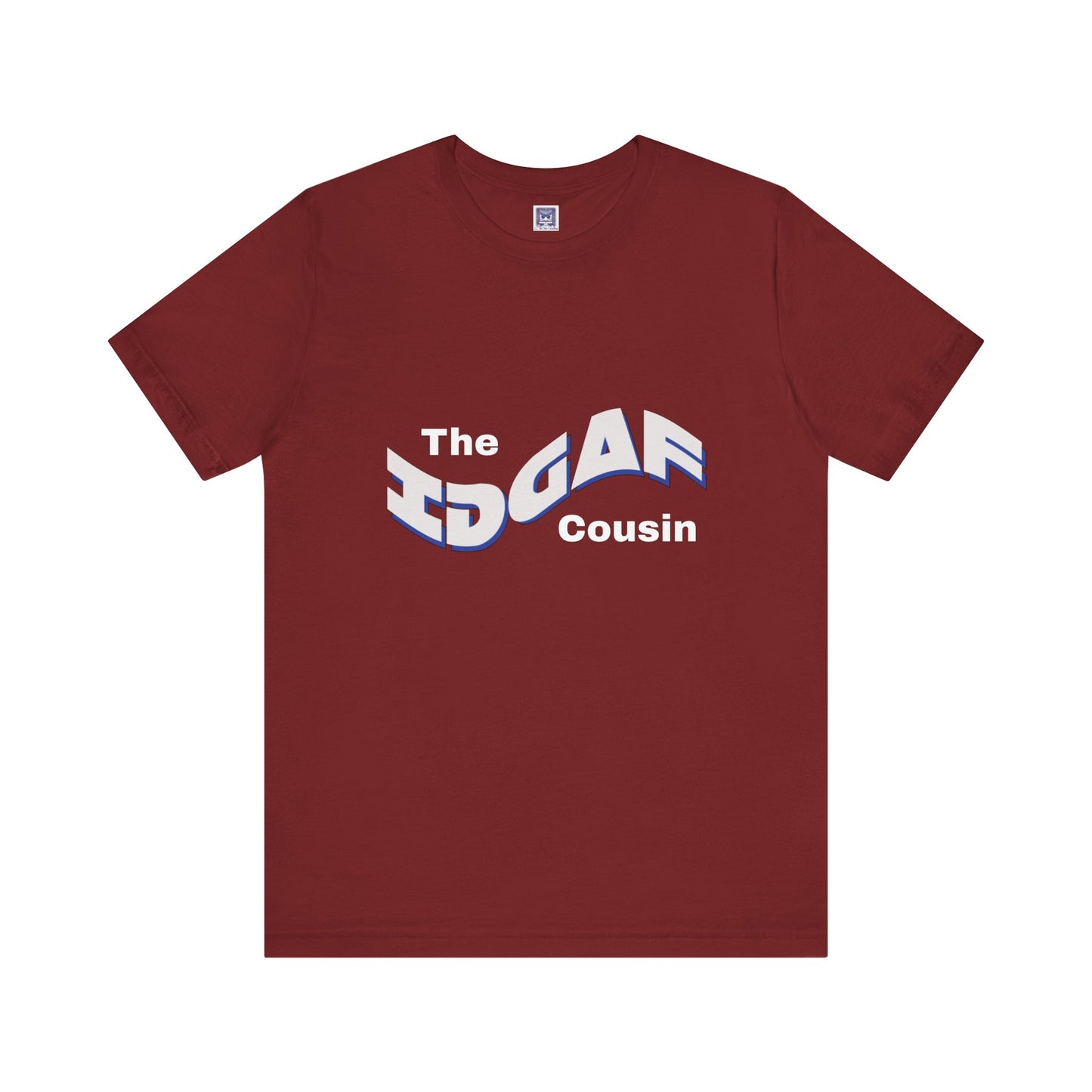 IDGAF Cousin Short Sleeve Tee