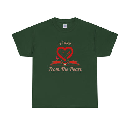 [NEW] I Teach From The Heart Customizable T-Shirt