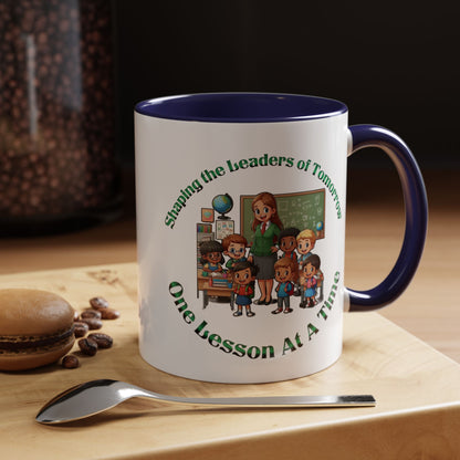 Shaping the Leaders of Tomorrow Accent Coffee Mug (11, 15oz)