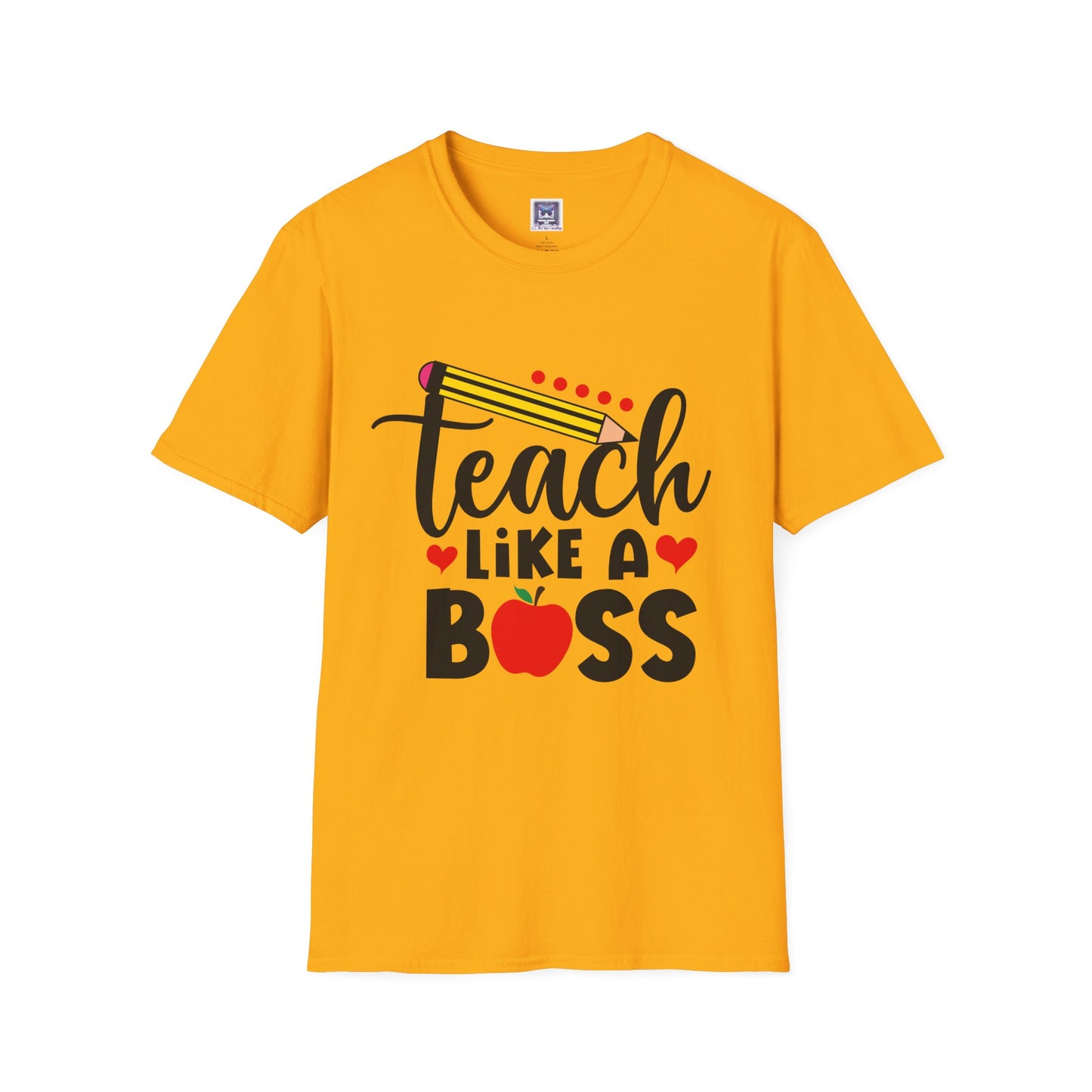 Teach Like A Boss Unisex T-Shirt