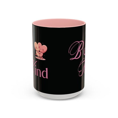 Be Kind Valentine’s Accent Coffee Mug (11oz, 15oz)