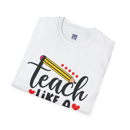 Teach Like A Boss Unisex T-Shirt