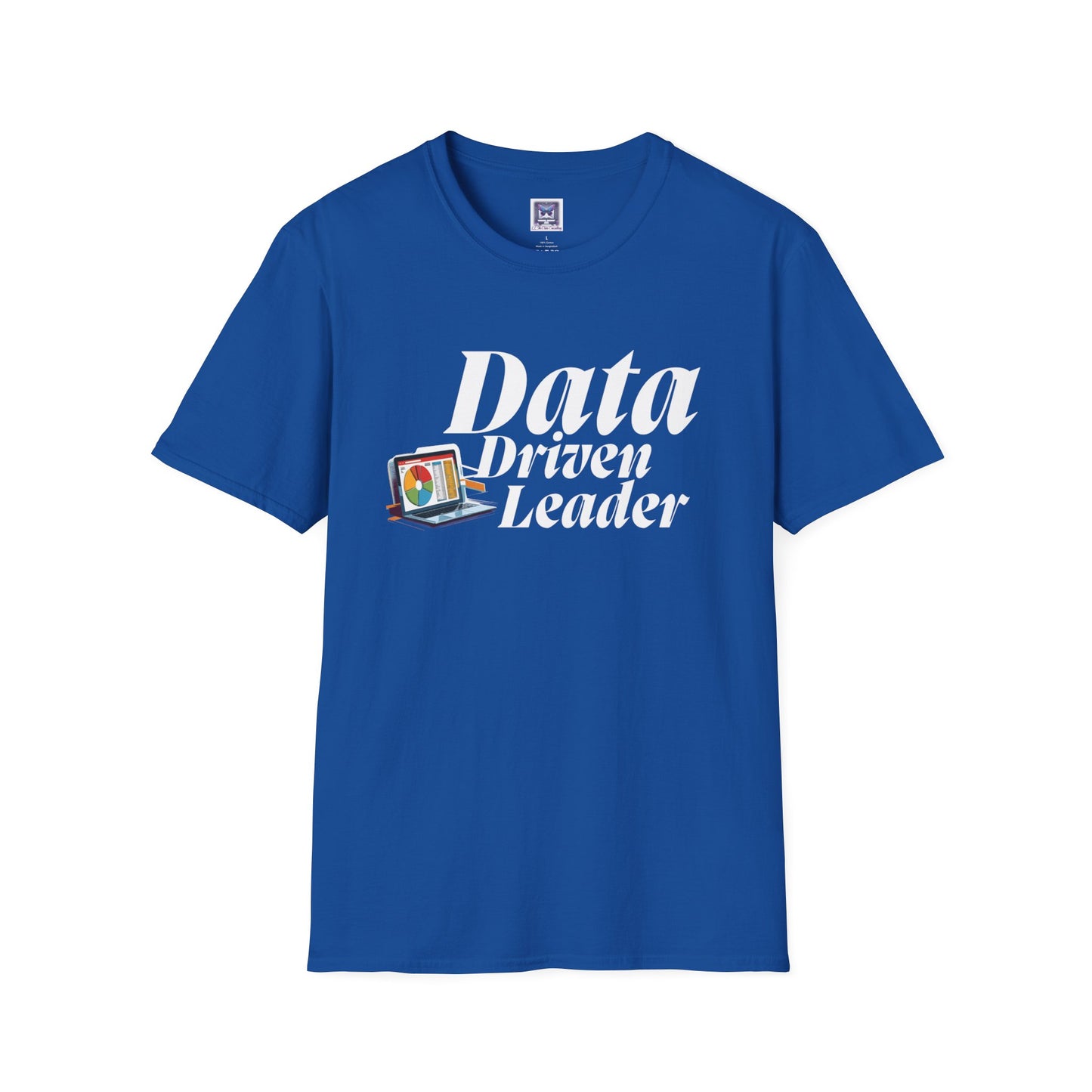 Data Driven Leader T-Shirt