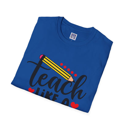 Teach Like A Boss Unisex T-Shirt