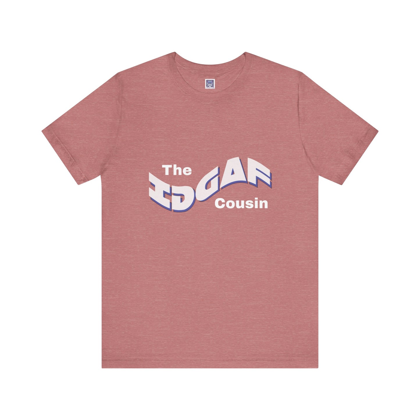 IDGAF Cousin Short Sleeve Tee