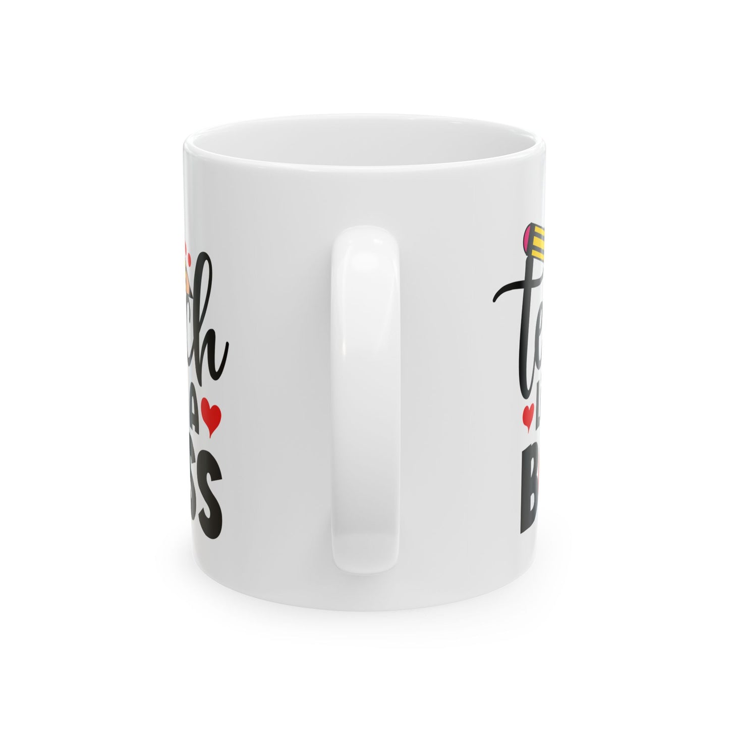 Mug - Teach Like a Boss