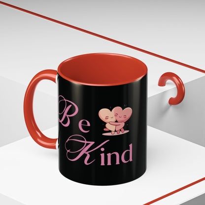 Be Kind Valentine’s Accent Coffee Mug (11oz, 15oz)