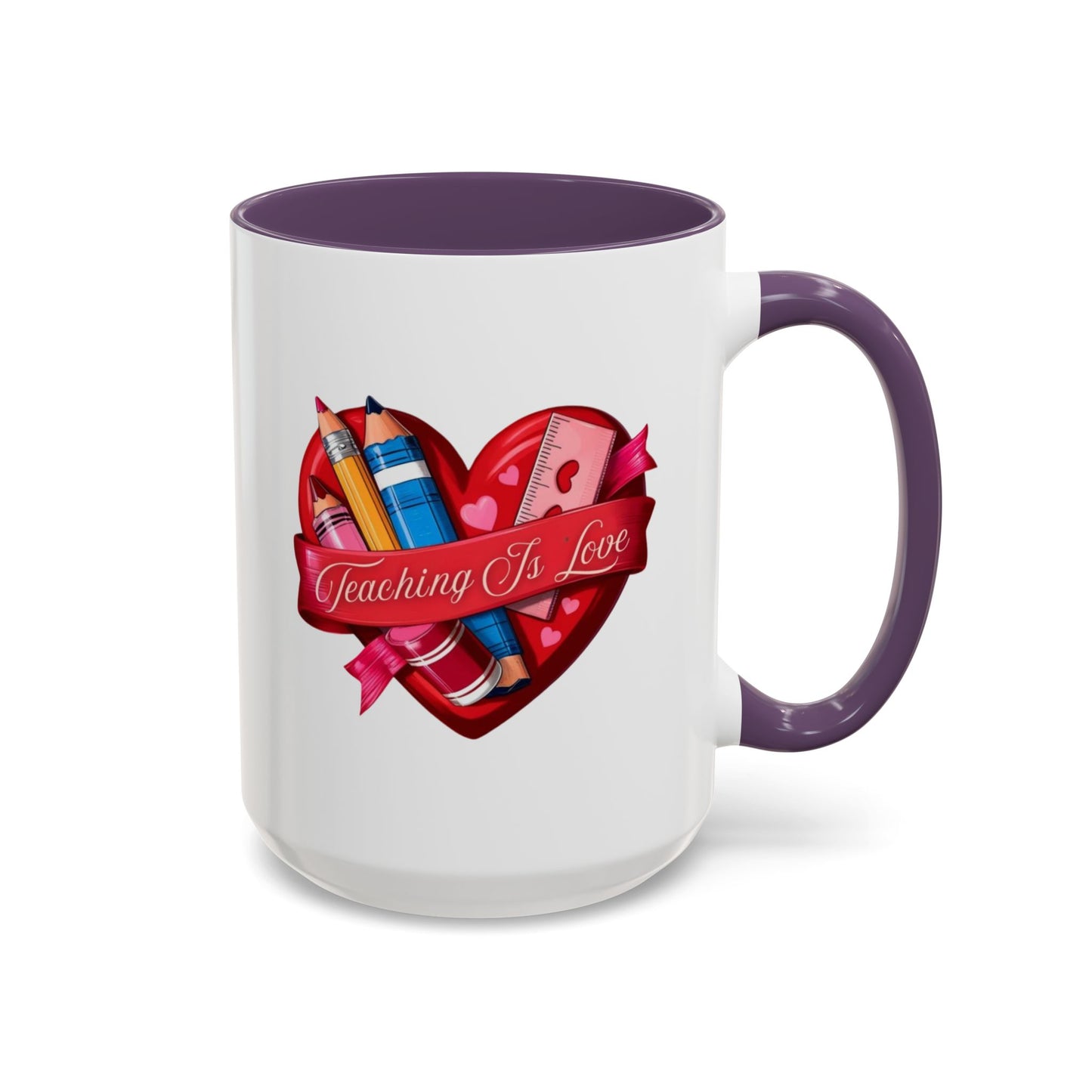 Teaching is Love Valentine’s Accent Coffee Mug (11oz, 15oz)