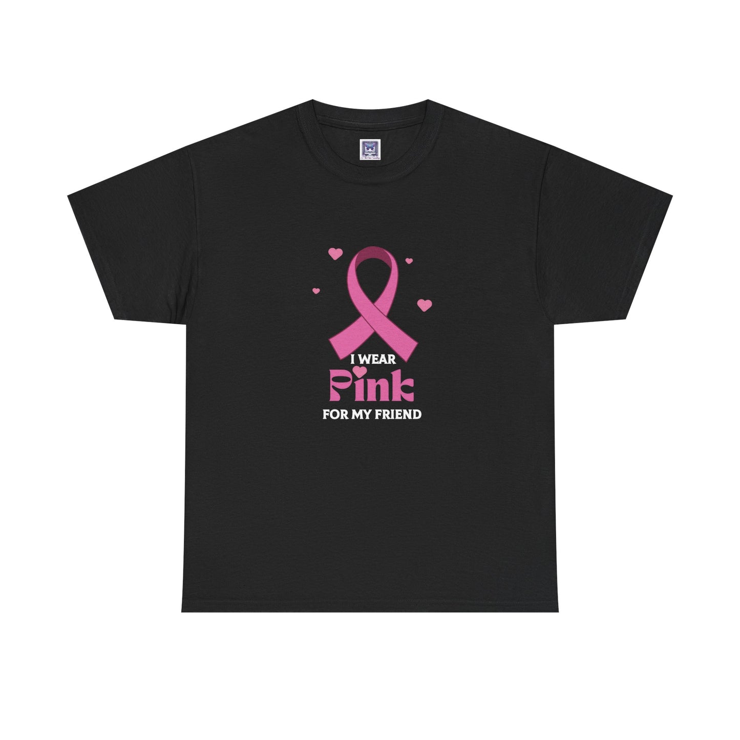 MVC Goes Pink: I Wear Pink for My Friend Cotton Tee