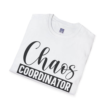 Chaos Coordinator Unisex T-Shirt