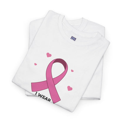 MVC Goes Pink: I Wear Pink for My Mom Cotton Tee