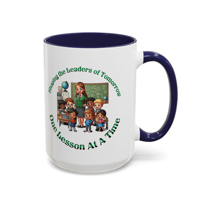 Shaping the Leaders of Tomorrow Accent Coffee Mug (11, 15oz)