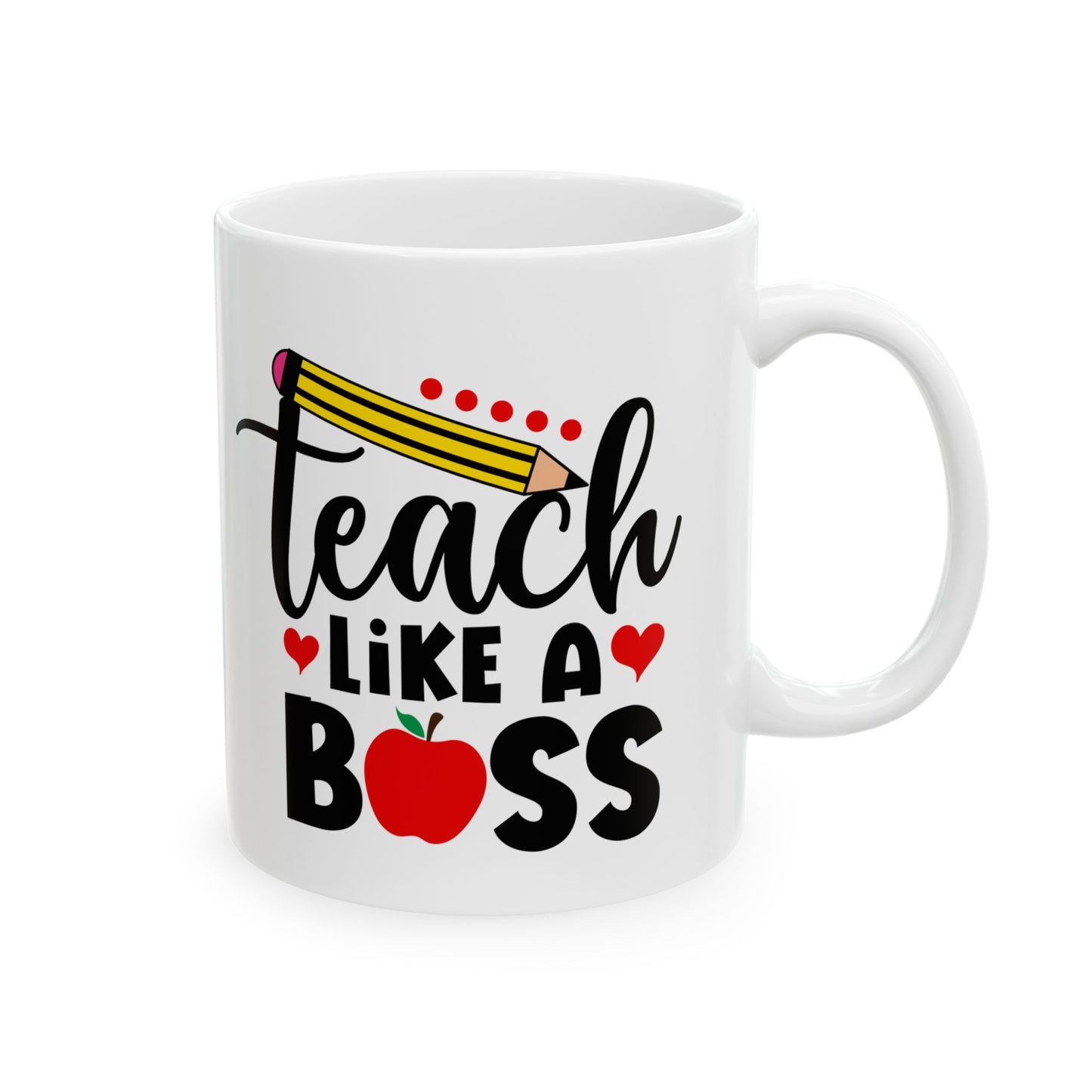 Mug - Teach Like a Boss