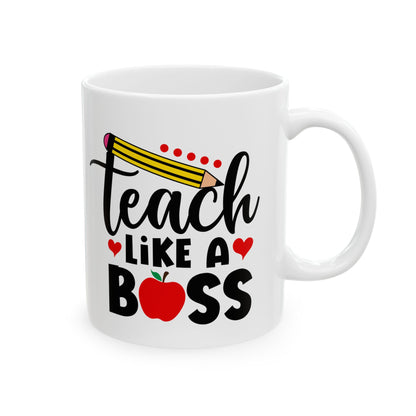Mug - Teach Like a Boss