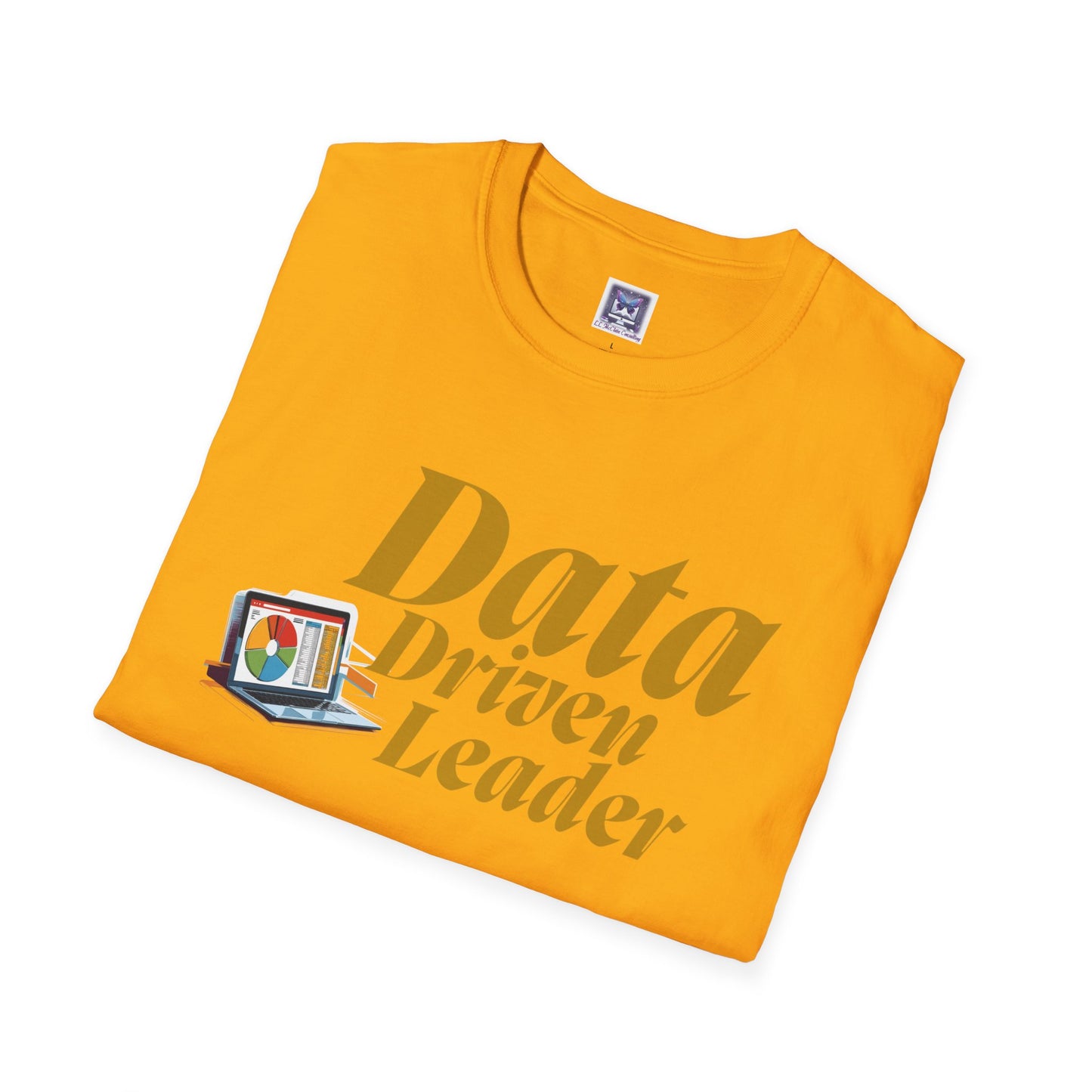 Data Driven Leader T-Shirt