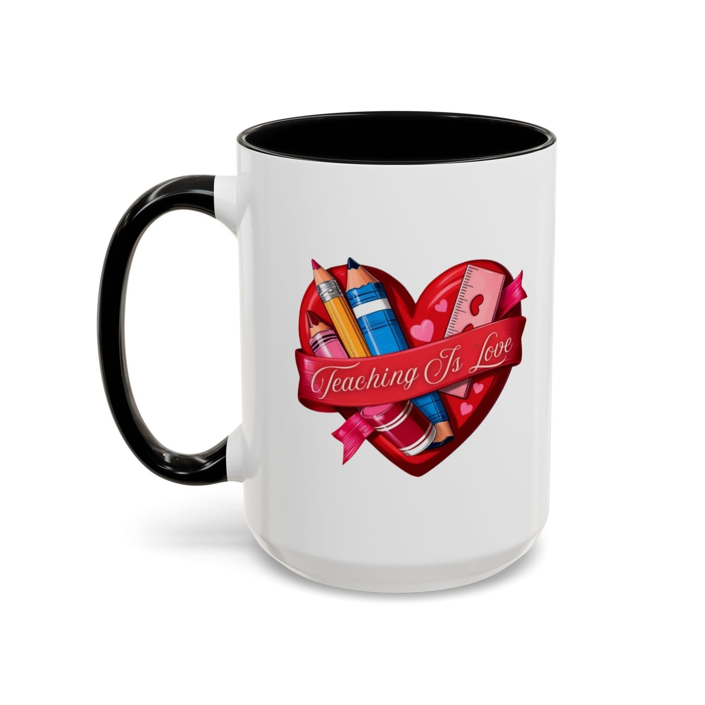 Teaching is Love Valentine’s Accent Coffee Mug (11oz, 15oz)