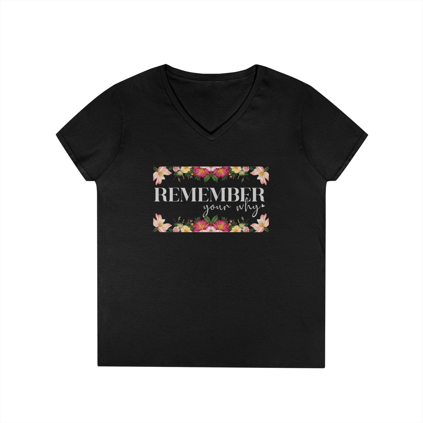 Remember Your Why V-Neck T-Shirt