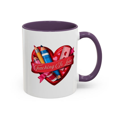 Teaching is Love Valentine’s Accent Coffee Mug (11oz, 15oz)