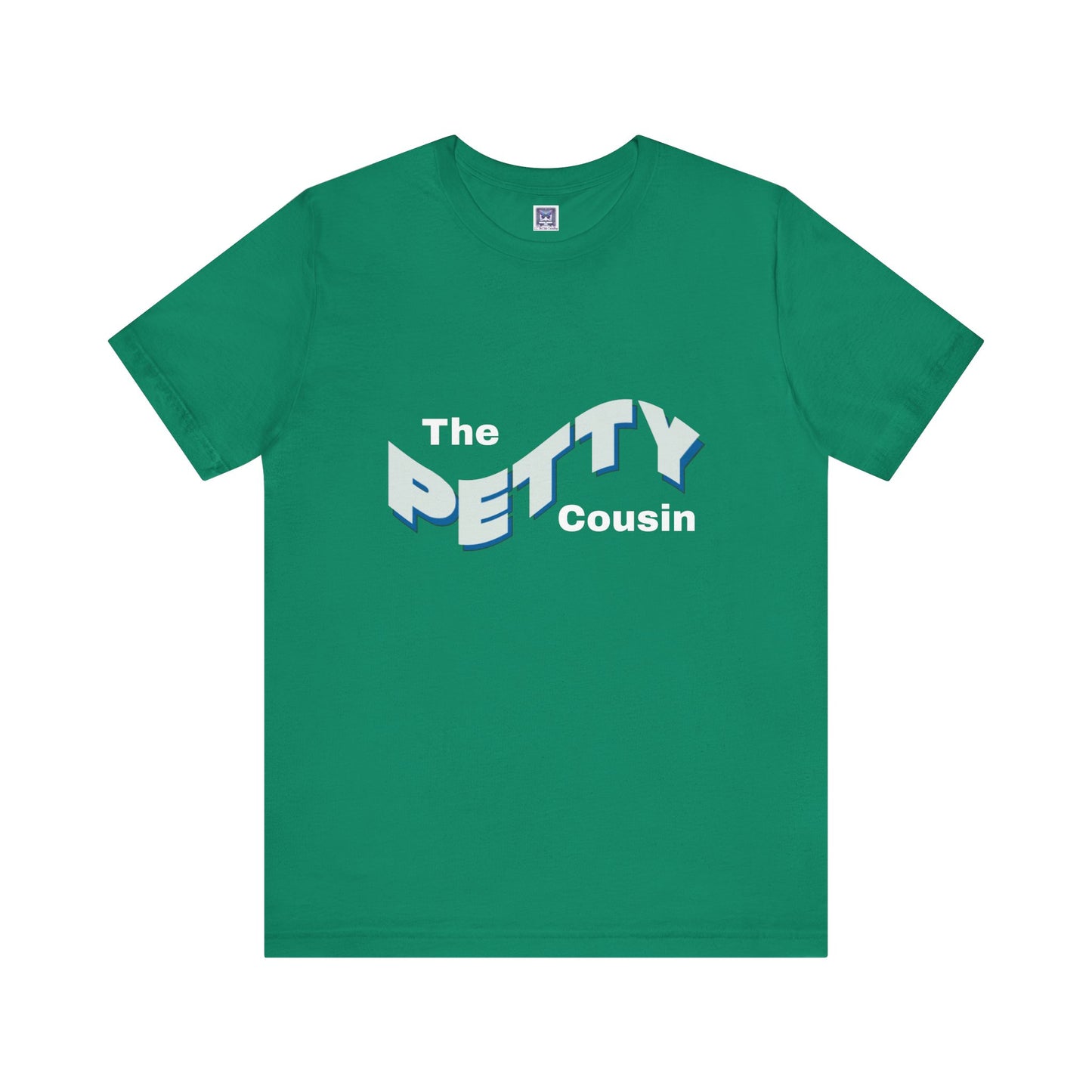 Petty Cousin Short Sleeve Tee