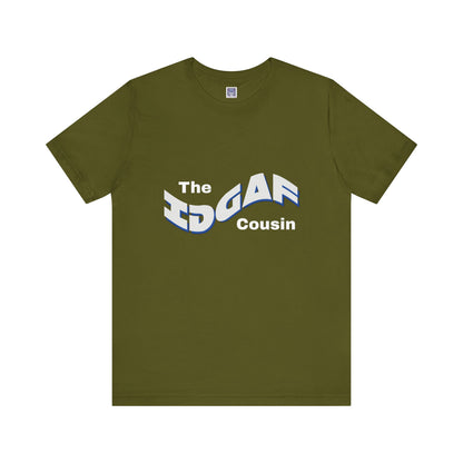 IDGAF Cousin Short Sleeve Tee