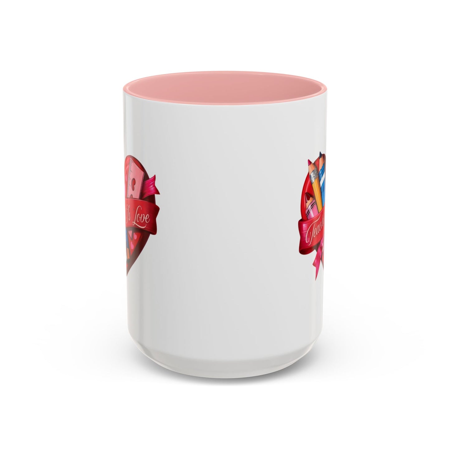 Teaching is Love Valentine’s Accent Coffee Mug (11oz, 15oz)