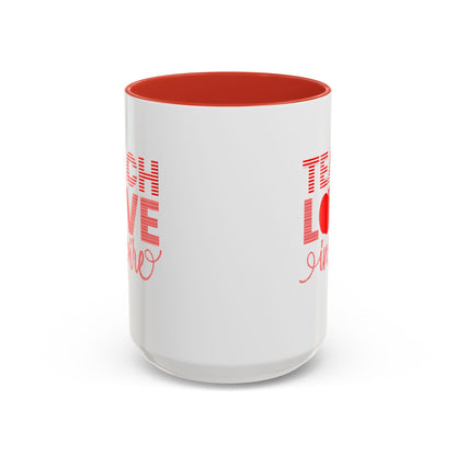 Teach Love Inspire Accent Coffee Mug