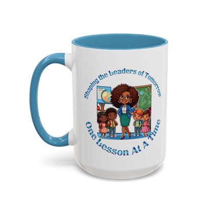 Shaping the Leaders of Tomorrow Accent Coffee Mug (11, 15oz)