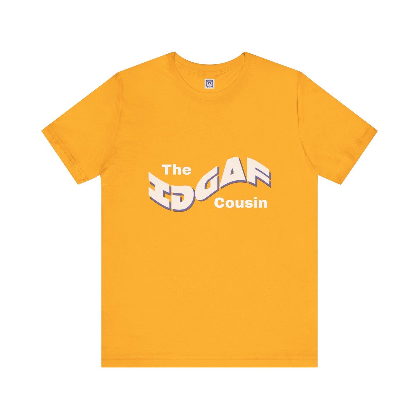 IDGAF Cousin Short Sleeve Tee