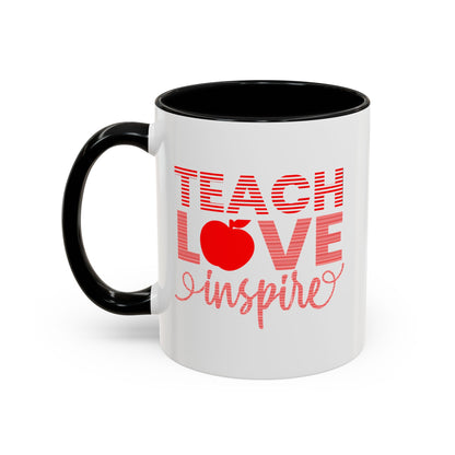 Teach Love Inspire Accent Coffee Mug