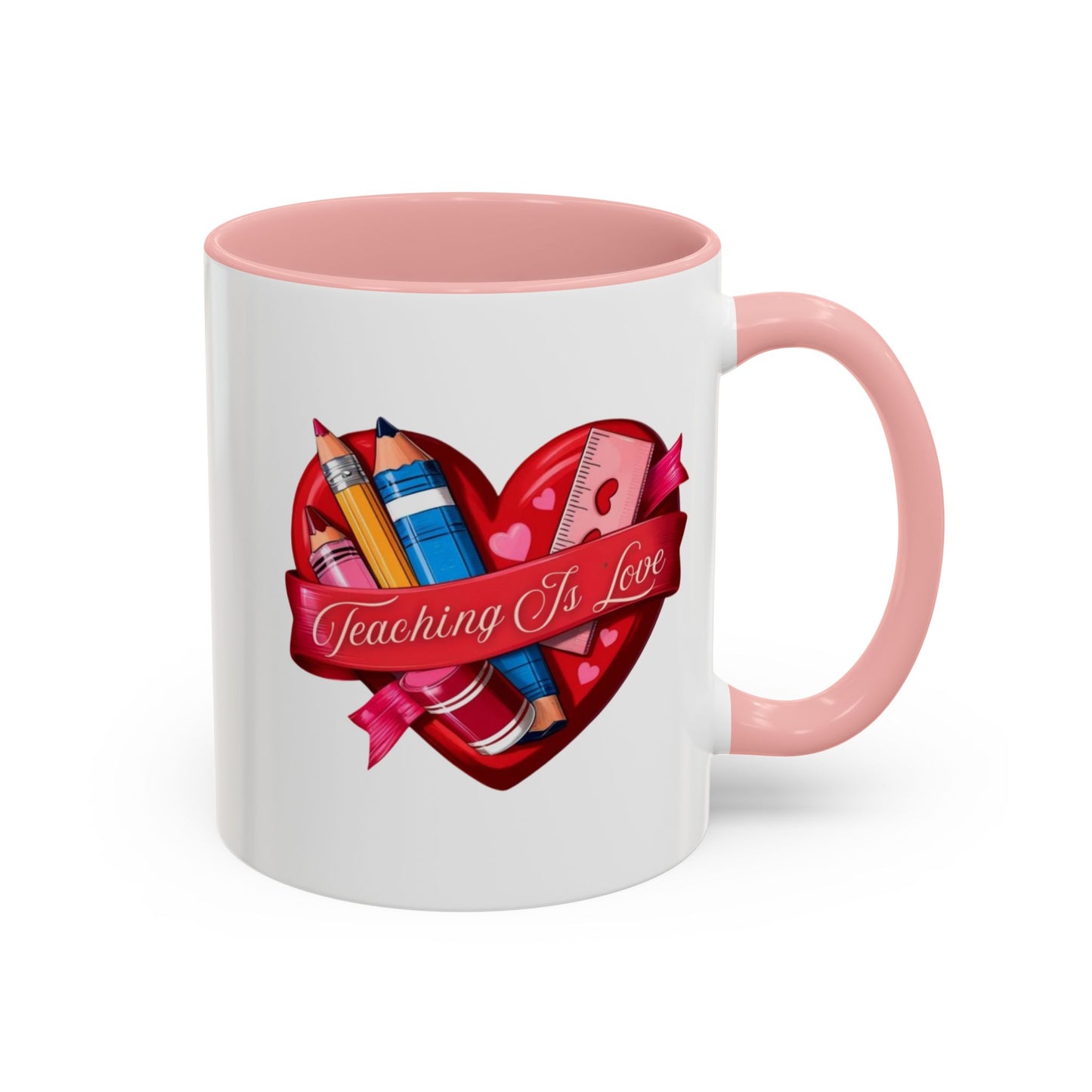 Teaching is Love Valentine’s Accent Coffee Mug (11oz, 15oz)