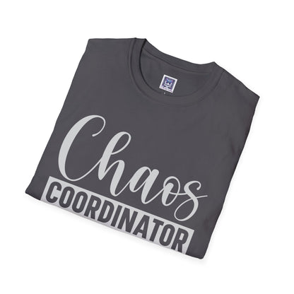 Chaos Coordinator Unisex T-Shirt