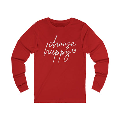 Choose Happy Unisex Jersey Long Sleeve Tee