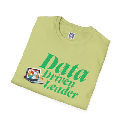 Data Driven Leader T-Shirt