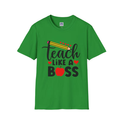 Teach Like A Boss Unisex T-Shirt