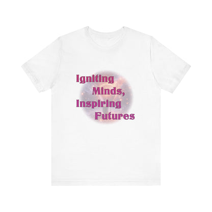 Igniting Minds Short Sleeve Tee