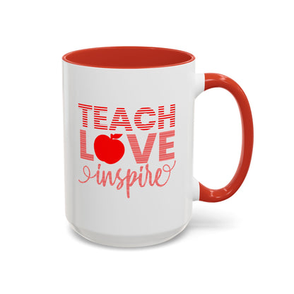 Teach Love Inspire Accent Coffee Mug