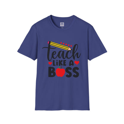 Teach Like A Boss Unisex T-Shirt