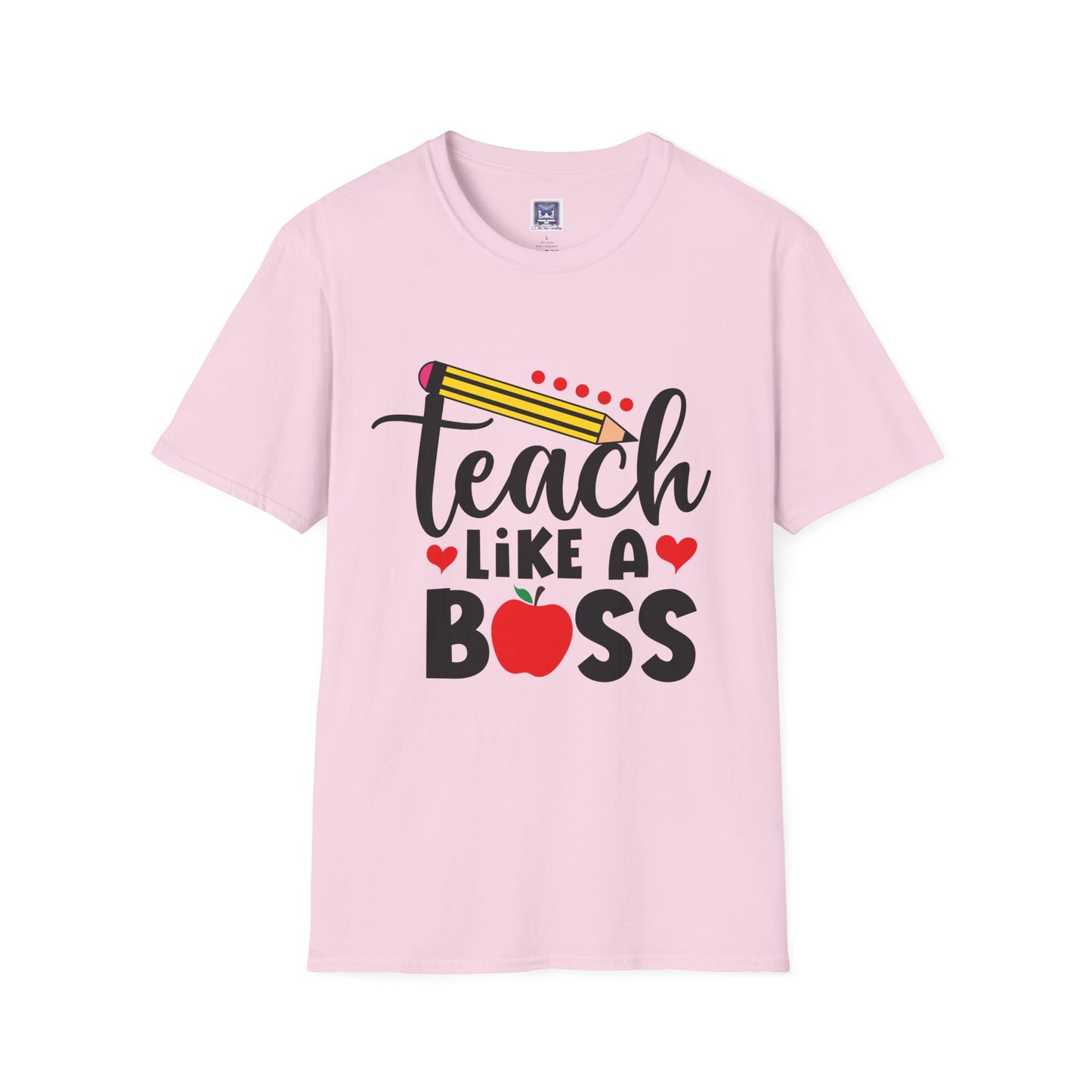 Teach Like A Boss Unisex T-Shirt