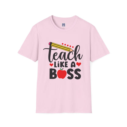 Teach Like A Boss Unisex T-Shirt