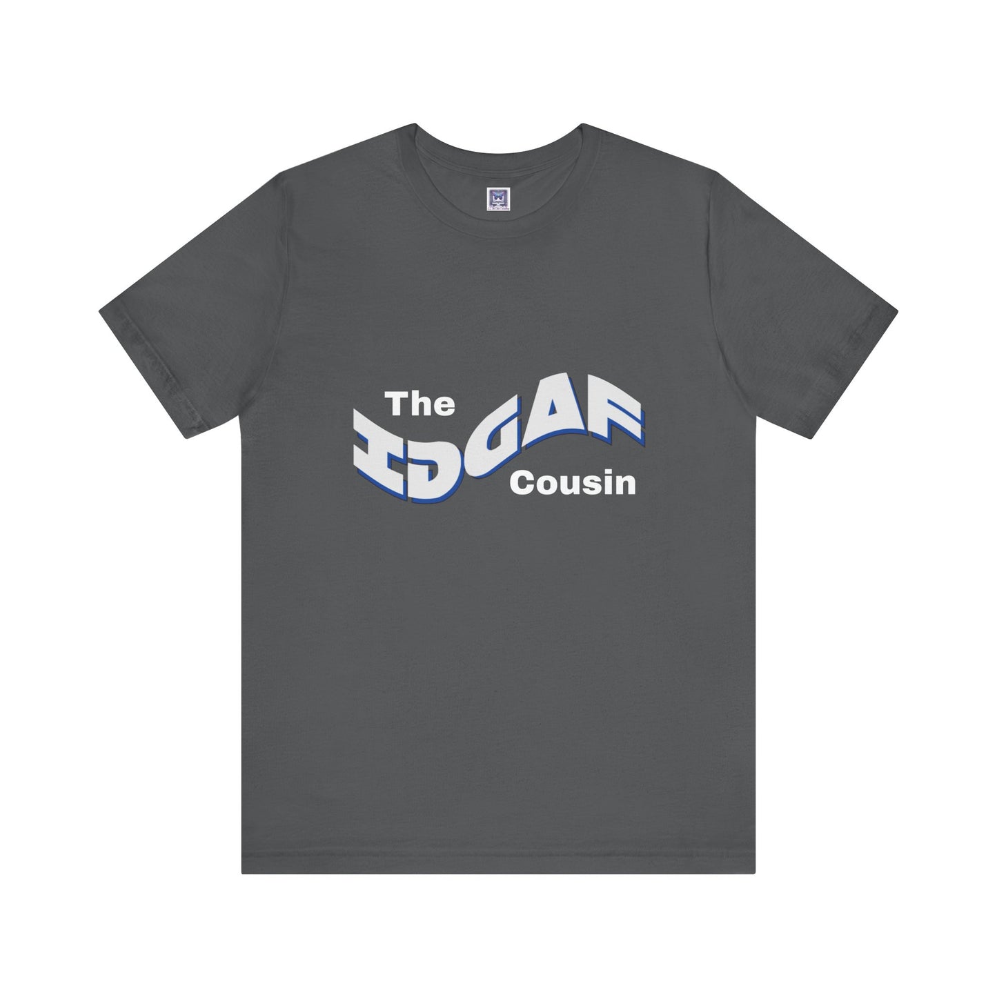 IDGAF Cousin Short Sleeve Tee