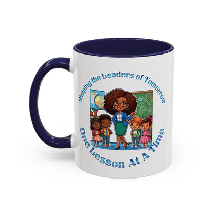 Shaping the Leaders of Tomorrow Accent Coffee Mug (11, 15oz)